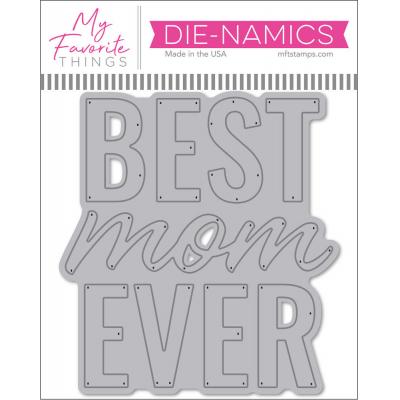 My Favorite Things Die-Namics - Best Mom Ever