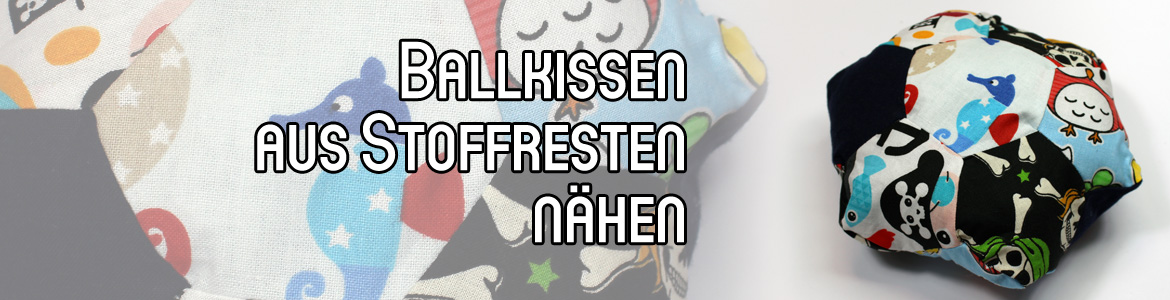 Ballkissen_aus_Stoffresten_naehen