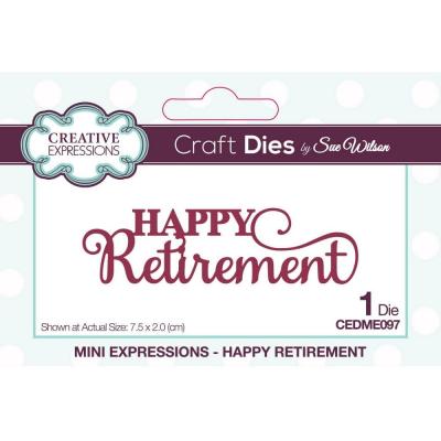 Creative Expressions Mini Expressions Craft Die - Happy Retirement