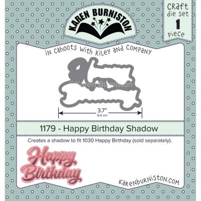 Karen Burniston Die - Happy Birthday Shadow
