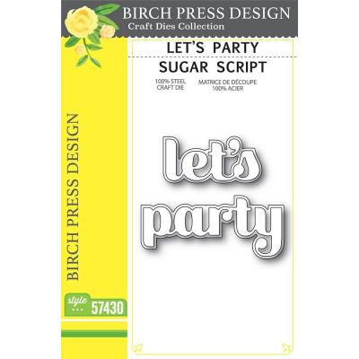 Birch Press Design Dies - Let's Party Sugar Script