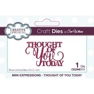Creative Expressions Craft Dies By Sue Wilson - Thought Of You Today