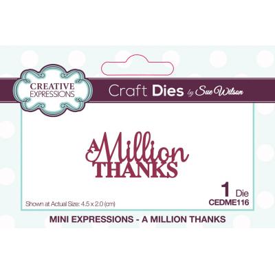 Creative Expressions Sue Wilson Mini Expressions Craft Die - A Million Thanks