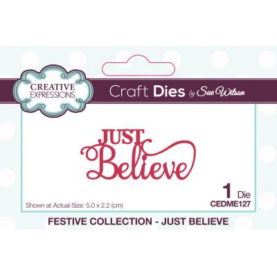 Creative Expressions Sue Wilson Mini Expressions Craft Dies - Just Believe