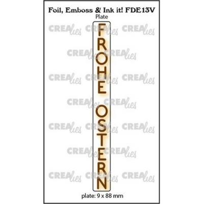 Crealies deutsch Foil Emboss & Ink it! Hotfoil Stamp - Frohe Ostern (vertikal)