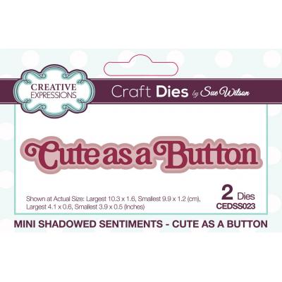 Creative Expressions Sue Wilson Mini Shadowed Sentiments Craft Dies - Cute As A Button