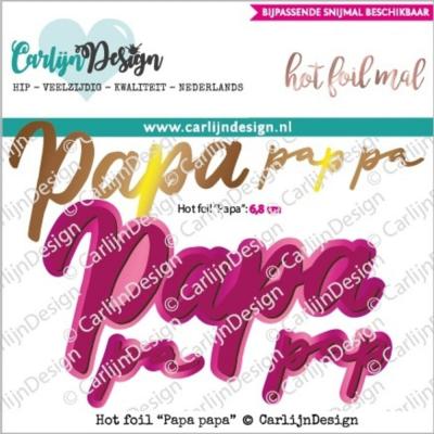 CarlijnDesign Hot Foil Plate - Papa Papa