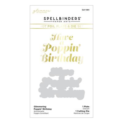 Spellbinders Hot Foil Plate & Die Set - Glimmering Poppin' Birthday