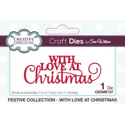 Creative Expressions Sue Wilson Craft Die - Festive With Love At Christmas